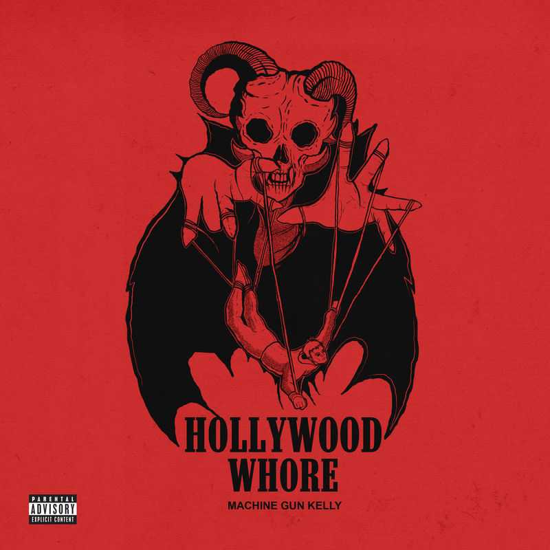 Machine Gun Kelly - Hollywood Wh0re